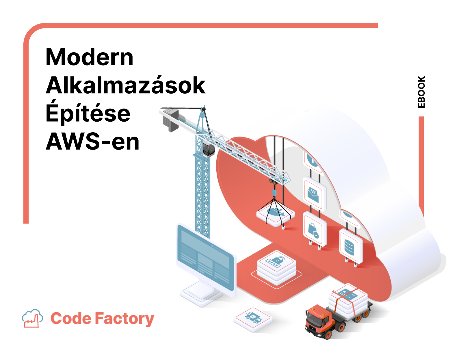 Miért érdemes modern alkalmazásokat AWS-en építeni?